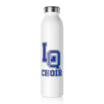 Slim 20oz Water Bottle - LQ Choir