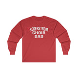 Gildan Ultra Cotton Long Sleeve Tee 2400 - Segerstrom Choir Dad