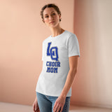 Bella+Canvas Ladies' Premium Tee 6400 - LQ Choir Mom