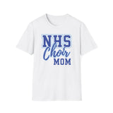 Gildan Unisex Softstyle T-Shirt 64000 - NHS Choir Mom