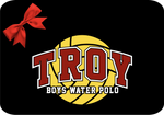 eGift Card - Troy Boys Water Polo