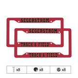 Aluminum License Plate Frames (1 Pair) - Segerstrom T&F (Red w/ Black Text)