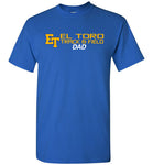 Gildan Short-Sleeve T-Shirt - ET El Toro Track & Field Dad