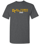 Gildan Short-Sleeve T-Shirt - ET El Toro Track & Field Dad