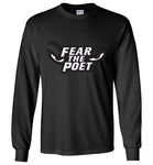 Gildan Long Sleeve T-Shirt - Fear the Poet