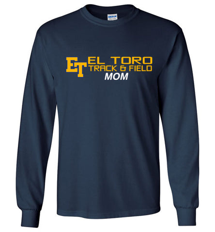 Gildan Long Sleeve T-Shirt - ET El Toro Track & Field Mom