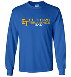 Gildan Long Sleeve T-Shirt - ET El Toro Track & Field Mom