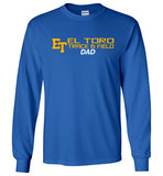 Gildan Long Sleeve T-Shirt - ET El Toro Track & Field Dad