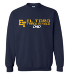 Gildan Crewneck Sweatshirt - ET El Toro Track & Field Dad
