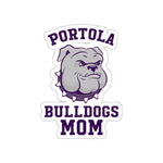 Die-Cut Stickers - Portola Bulldogs Mom