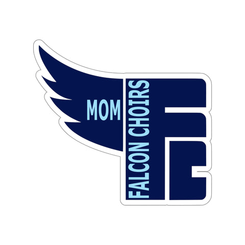 Die-Cut Stickers - Falcon Choirs Mom
