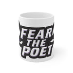 Ceramic Mug - Fear the Poet on White