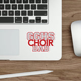 Die-Cut Stickers - GGHS Choir Dad