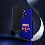 iPhone/Samsung Tough Cases - Big T Soccer on Blue